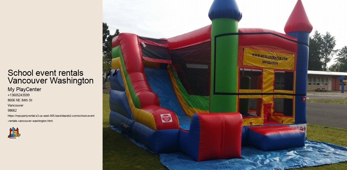 School event rentals Vancouver Washington